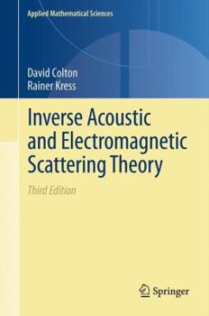 Hardcover Inverse Acoustic and Electromagnetic Scattering Theory Book