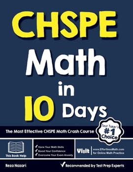 Paperback CHSPE Math in 10 Days: The Most Effective CHSPE Math Crash Course Book
