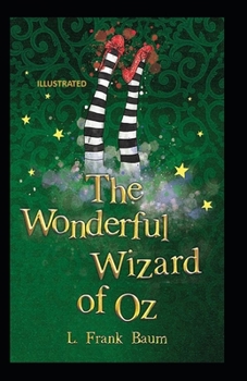 Paperback The Wonderful Wizard of Oz Illustrated Book