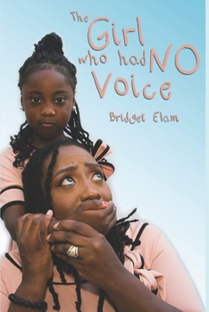 Paperback The Girl Who Had No Voice Book