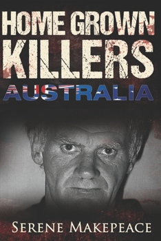 Paperback Home Grown Killers: Australia Book