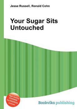 Paperback Your Sugar Sits Untouched Book