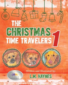 Paperback The Christmas Time Travelers 1 Book