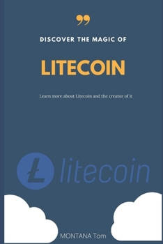 Paperback Discover the magic of LITECOIN ( English Version ) Book