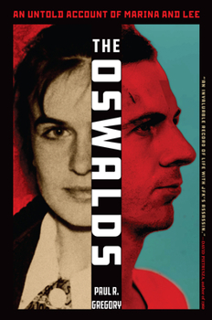 Hardcover The Oswalds: An Untold Account of Marina and Lee Book