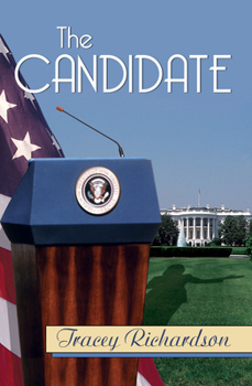 The Candidate - Book #1 of the Kincaid/Warner