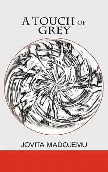 Paperback A Touch of Grey Book