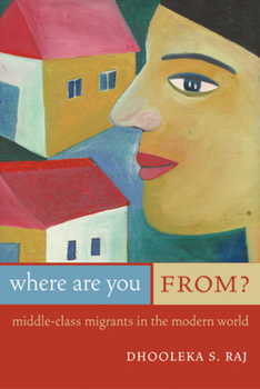 Paperback Where Are You From?: Middle-Class Migrants in the Modern World Book