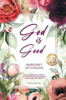 God Is Good : English Edition