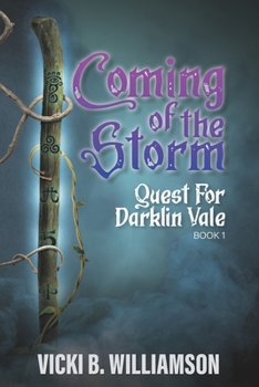 Paperback Coming of the Storm: Quest for Darklin Vale Book