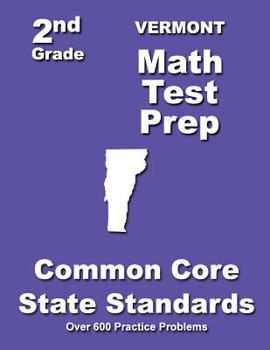 Vermont 2nd Grade Math Test Prep: Common Core State Standards