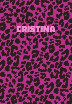 Paperback Cristina: Personalized Pink Leopard Print Notebook (Animal Skin Pattern). College Ruled (Lined) Journal for Notes, Diary, Journa Book