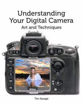 Paperback Understanding Your Digital Camera: Art and Techniques Book