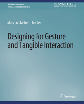 Paperback Designing for Gesture and Tangible Interaction Book