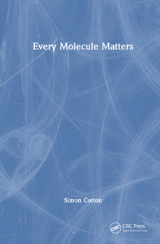 Hardcover Every Molecule Matters Book
