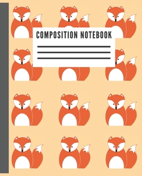 Paperback Wide Ruled Composition Notebook: Cute Fox Notebook Book