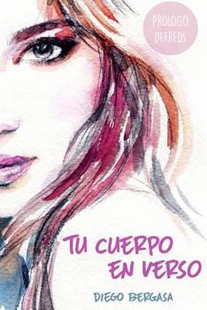 Paperback Tu cuerpo en verso [Spanish] Book