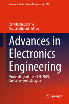 Hardcover Advances in Electronics Engineering: Proceedings of the Iccee 2019, Kuala Lumpur, Malaysia Book