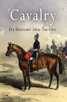 Paperback Cavalry: Its History and Tactics Book