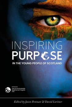 Paperback Inspiring Purpose in the Young People of Scotland Book