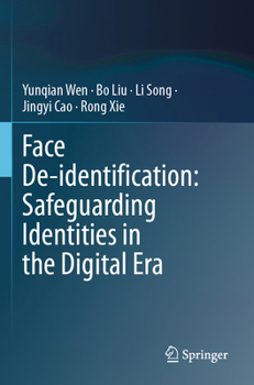 Paperback Face De-Identification: Safeguarding Identities in the Digital Era Book