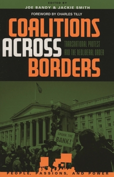 Paperback Coalitions Across Borders: Transnational Protest and the Neoliberal Order Book