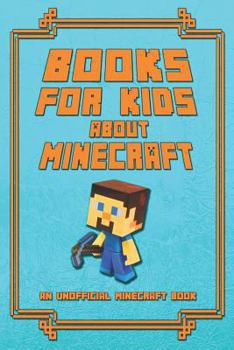 Paperback Minecraft Books for Kids: An Unofficial Minecraft Book: Collection of Amusing Minecraft Short Stories for Children Book