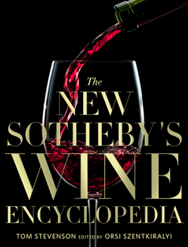 The New Sotheby's Wine Encyclopedia