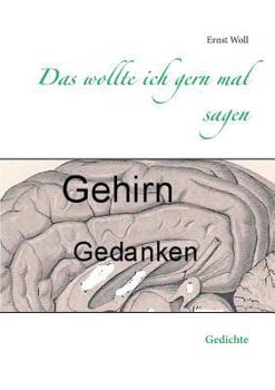 Paperback Das wollte ich gern mal sagen: Gedichte [German] Book