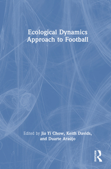 Hardcover Ecological Dynamics Approach to Football Book