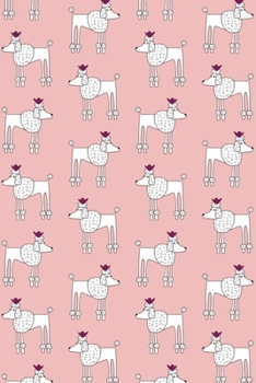 Paperback Weekly Planner: A Week to View Diary and Organizer - Sunday Start with Pink Poodle Cover Art Book