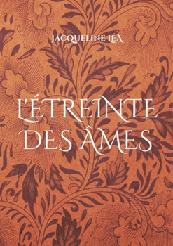 Paperback L'étreinte des âmes [French] Book