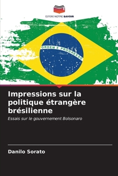 Paperback Impressions sur la politique étrangère brésilienne [French] Book