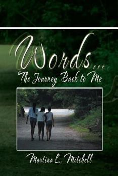 Paperback Words...The Journey Back To Me Book