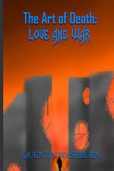 The Art of Death: Love & War
