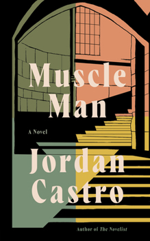 Hardcover Muscle Man: A Novel Book