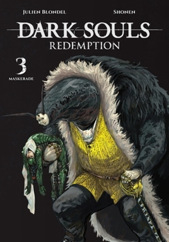 Paperback Dark Souls: Redemption, Vol. 3 (Manga) Book