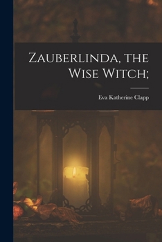 Paperback Zauberlinda, the Wise Witch; Book