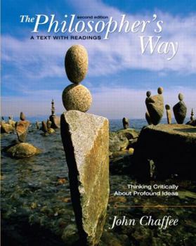 Paperback The Philosopher's Way: Thinking Critically about Profound Ideas [With DVD] Book