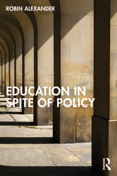 Paperback Education in Spite of Policy Book