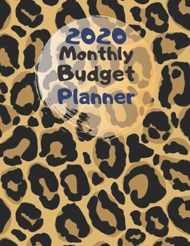 Monthly Budget Planner 2020: Monthly Finance Budget Planner Expense Tracker Bill Organizer Journal Notebook