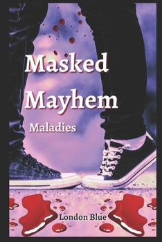 Paperback Masked Mayhem: Maladies Book