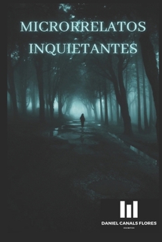 Paperback Microrrelatos inquietantes [Spanish] Book