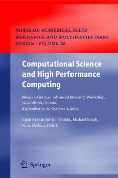 Computational Science and High Performance Computing: Russian-German Advanced Research Workshop, Novosibirsk, Russia, September 30 to October 2, 2003 ... Mechanics and Multidisciplinary Design, 88)