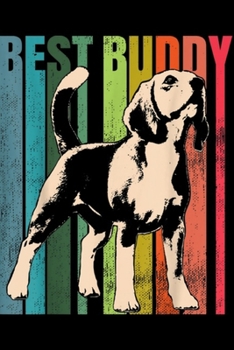 best buddy: Vintage Beagle Men Women Kids Gift Journal/Notebook Blank Lined Ruled 6x9 100 Pages