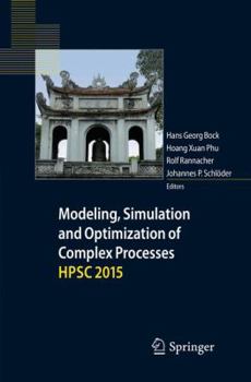 Paperback Modeling, Simulation and Optimization of Complex Processes Hpsc 2015: Proceedings of the Sixth International Conference on High Performance Scientific Book