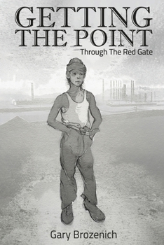 Paperback Getting The Point: Through The Red Gate Book