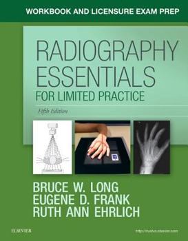 Paperback Workbook and Licensure Exam Prep for Radiography Essentials for Limited Practice Book