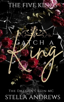 Paperback Catch a King: Five Kings Book