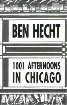 Paperback A Thousand and One Afternoons in Chicago Book